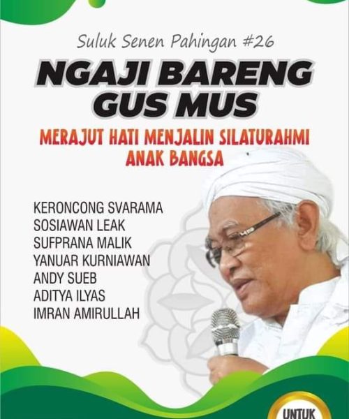 26 ngaji bareng gus mus merajut hati menjalin silaturahmi anak bangsa